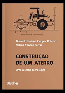 Construcao de Um Aterro - Uma Historia Tecnologica
