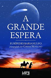 Grande Espera, A