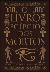Livro Egipcio dos Mortos, O