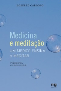 Medicina e Meditacao - Um Medico Ensina a Meditar