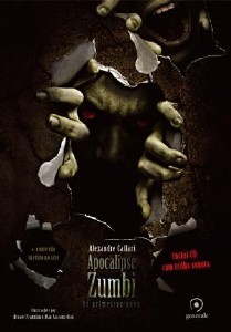Apocalipse Zumbi - os Primeiros Anos