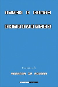 Byron e Keats - Entreversos
