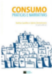 Consumo: Praticas e Narrativas
