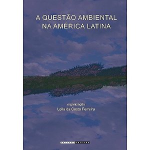 Questao Ambiental na America Latina, A