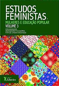 Estudos Feministas: Mulheres e Educacao Popular: Vol. 3