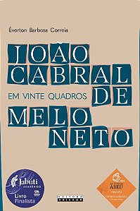 Joao Cabral de Melo Neto em Vinte Quadros