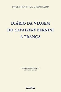 Diario de Viagem do Cavaliere Bernini a Franca