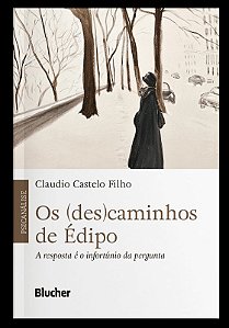 (des)caminhos de Edipo, os