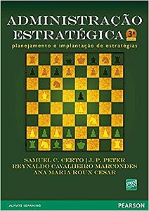 Administracao Estrategica, Planejamento e Implantacao de Estrategias