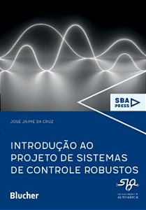 Introducao ao Projeto de Sistemas de Controle Robustos