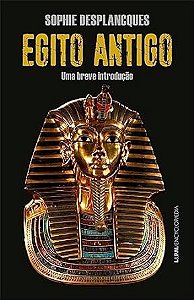 Egito Antigo: Uma Breve Introducao