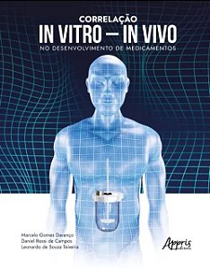 Correlacao In Vitro: In Vivo no Desenvolvimento de Medicamentos