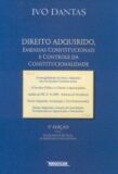 Direito Adquirido, Emendas Constitucionais e Controle da Constitucionalidad