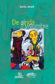 De Ainda a Vislumbre - Col. Ponte Velha