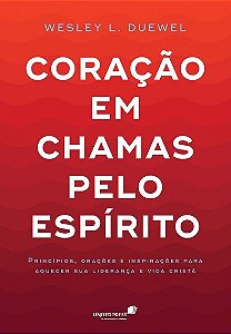 Coracao em Chamas Pelo Espirito