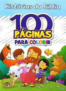 100 Paginas para Colorir Historias da Biblia