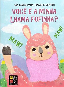 Tocar e Sentir - Voce e Minha Lhama Fofinha