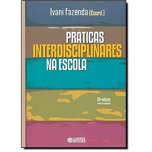 Praticas Interdisciplinares na Escola