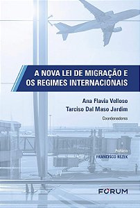 Nova Lei de Migracao e os Regimes Internacionais, A