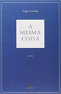 Mesma Coisa, A
