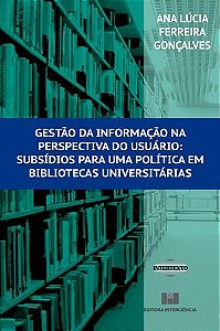 Gestao da Informacao na Perspectiva do Usuario: Subsidios para Uma Politica