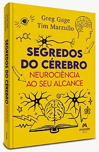 Segredos do Cerebro - 1 Edicao Neurociencia ao Seu Alcance