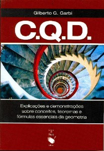 C.q.d. - Explicacoes e Demonstracoes sobre Conceitos, Teoremas e Formulas E