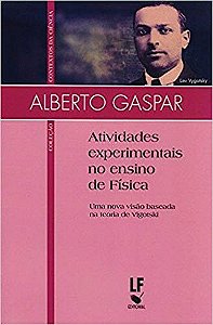 Atividades Experimentais no Ensino de Fisica - Uma Nova Visao Baseada na te