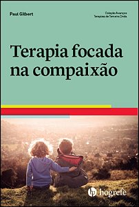 Terapia Focada na Compaixão