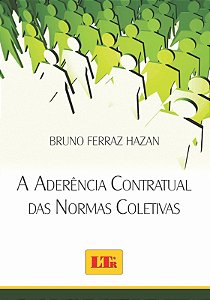 Aderencia Contratual das Normas Coletivas, A