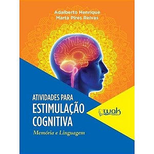 Atividades para Estimulacao Cognitiva - Memoria e Linguagem