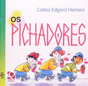 Os Pichadores