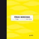 Ferias Merecidas - Col. Costurando Historias