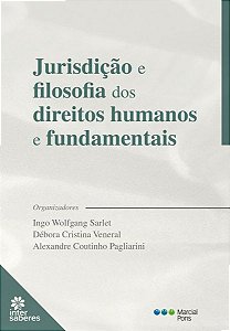 Jurisdicao e Filosofia dos Direitos Humanos e Fundamentais