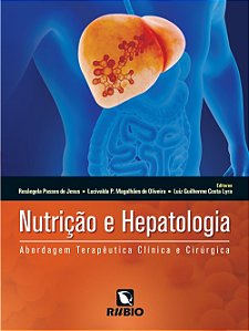 Nutricao e Hepatologia - Abordagem Terapeutica Clinica e Cirurgica