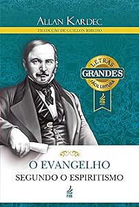 Evangelho Segundo o Espiritismo, O