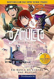 Amuleto, O: em Busca da Cidade Nas Nuvens