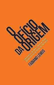 Oficio da Origem, O