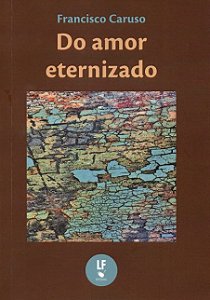 Do Amor Eternizado