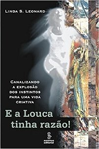 E a Louca Tinha Razao