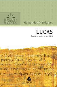 Lucas - Jesus, o Homem Perfeito