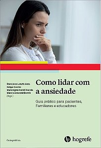 Como Lidar com a Ansiedade