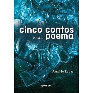 Cinco Contos e Um Poema