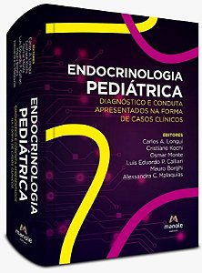 Endocrinologia Pediatrica: Disgnostico e Conduta Apresentados na Forma de