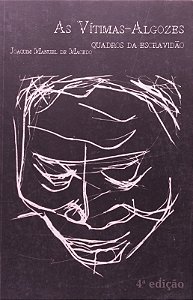 Vitimas-algozes, As: Quadros da Escravidao