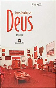 Como Deixei de Ser Deus