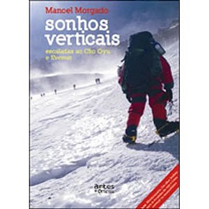 Sonhos Verticais: Escaladas ao Cho Oyu e Everest