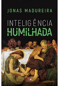 Inteligencia Humilhada