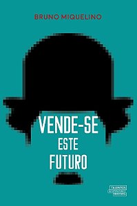 Vende-se Este Futuro