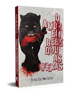 Amor Embebedou as Feras, O